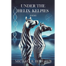 Under the Helix Kelpies