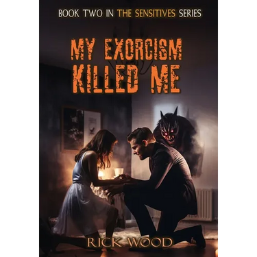 My Exorcism Killed Me
