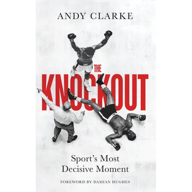 The Knockout: Sport's Most Decisive Moment