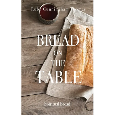 Bread on the Table: Spiritual Bread