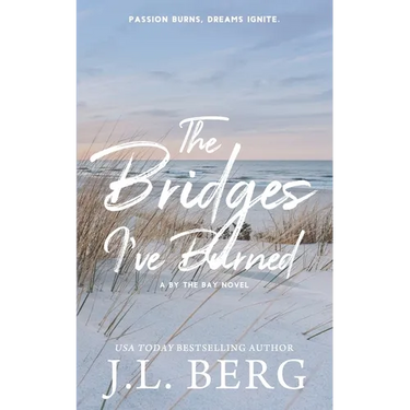 The Bridges I've Burned: Special Edition