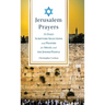 Jerusalem Prayers: 31 Daily Scripture Selections and Prayers for Israel and the Jewish People