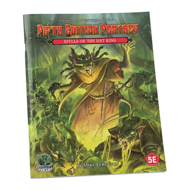 Fifth Edition Fantasy #31: Idylls of the Rat King