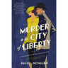 Murder in the City of Liberty