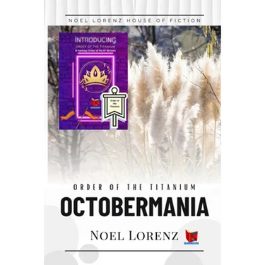 Order of the Titanium - Octobermania