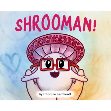 Shrooman!