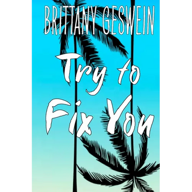 Try to Fix You
