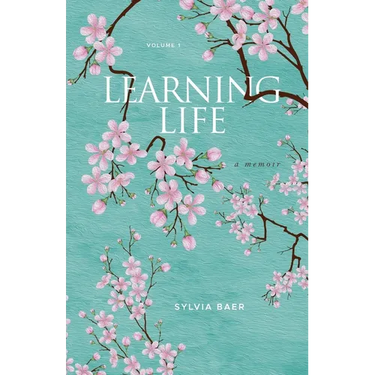 Learning Life: A Memoir