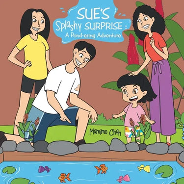Sue's Splashy Surprise: A Pond-ering Adventure