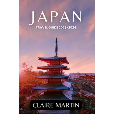 Japan Travel Guide 2023-2024: Unveiling Cuisine, Culture, Accommodation, and more Delights