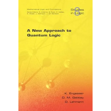 A New Approach to Quantum Logic