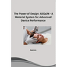 The Power of Design: Al(Ga)N - A Material System for Advanced Device Performance