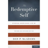 The Redemptive Self: Stories Americans Live by - Revised and Expanded Edition