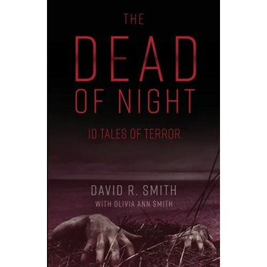 The Dead of Night: 10 Tales of Terror
