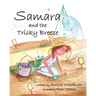 Samara and the Tricky Breeze