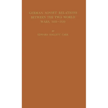 German-Soviet Relations Between the Two World Wars, 1919-1939