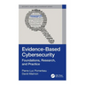 Evidence-Based Cybersecurity: Foundations, Research, and Practice