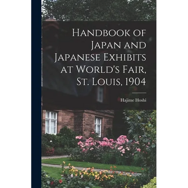Handbook of Japan and Japanese Exhibits at World's Fair, St. Louis, 1904