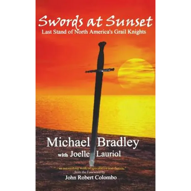 Swords at Sunset: Last Stand of North America's Grail Knights