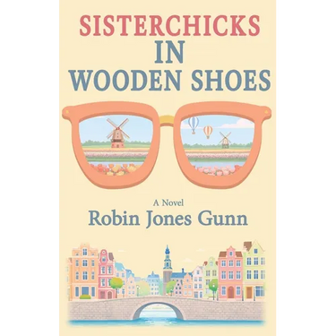 Sisterchicks in Wooden Shoes