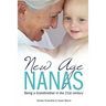 New Age Nanas: Being a Grandmother in the 21st Century