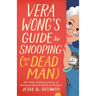 Vera Wong's Guide to Snooping (on a Dead Man)