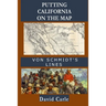 Putting California on the Map: Von Schmidt's Lines
