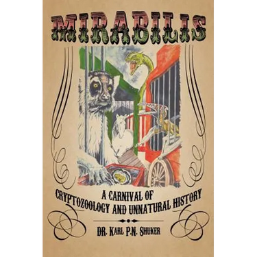 Mirabilis: A Carnival of Cryptozoology and Unnatural History