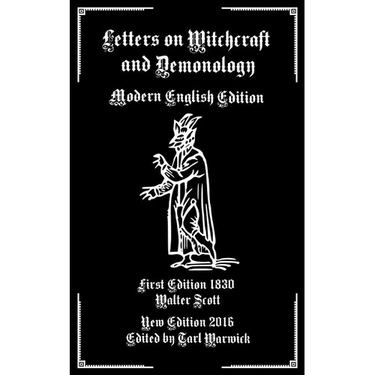 Letters on Demonology and Witchcraft: Modern English Edition