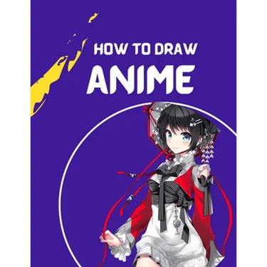 how to draw anime: A Step By Step anime drawing book for beginners and kids 9 12 For Learn How To Draw Anime And Manga Faces