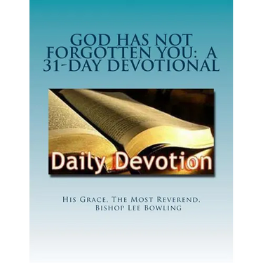 God Has Not Forgotten You: A 31-Day Devotional