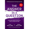 The Answer Is a Question: The Missing Superpower That Changes Everything and Will Transform Your Impact as a Manager and Leader