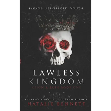 Lawless Kingdom: A Dark Bully Romance
