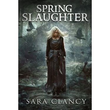 Spring Slaughter: Scary Supernatural Horror with Monsters