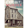 Exhibit: Murder: A Martha's Vineyard Mystery
