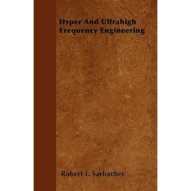 Hyper And Ultrahigh Frequency Engineering