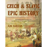 Czech & Slavic Epic History