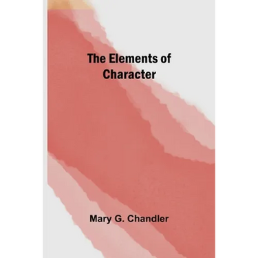 The Elements of Character