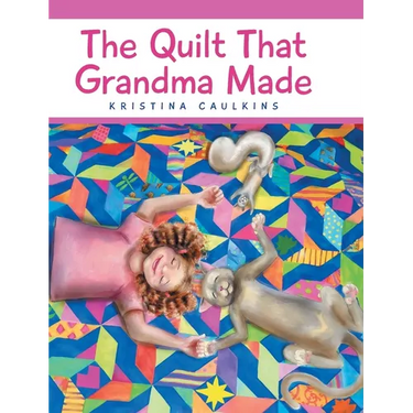 The Quilt That Grandma Made
