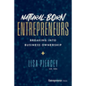 Natural-Born Entrepreneurs: Breaking Into Business Ownership