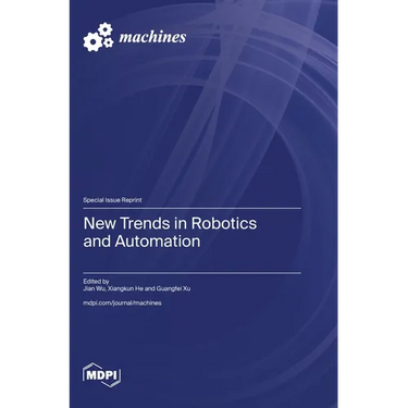 New Trends in Robotics and Automation