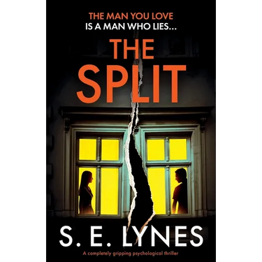 The Split: A completely gripping psychological thriller