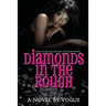 Diamonds in the Rough