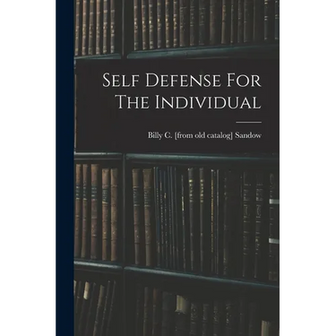 Self Defense For The Individual