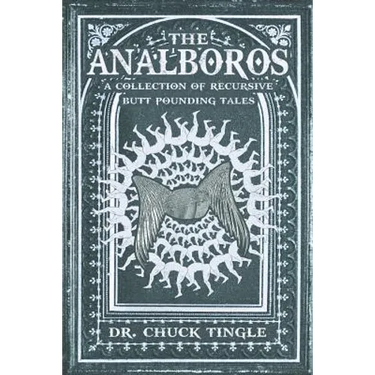 The Analboros: A Collection Of Recursive Butt Pounding Tales