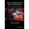 The "7 Churches" of the "Revelation": What the "Hubble" Will Never See Sir Isaac Newton's "Plan of the World"