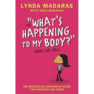 What's Happening to My Body? Book for Girls: Revised Edition