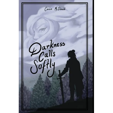 Darkness Calls Softly