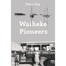 Waiheke Pioneers
