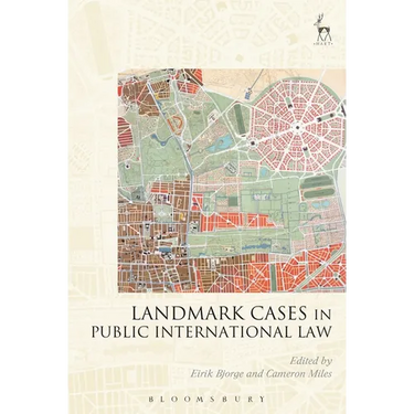 Landmark Cases in Public International Law
